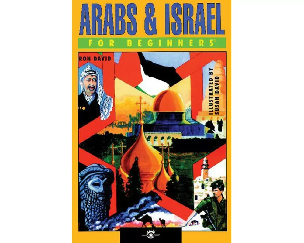Arabs and Israel for Beginners