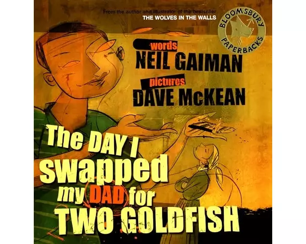 The Day I Swapped my Dad for Two Goldfish