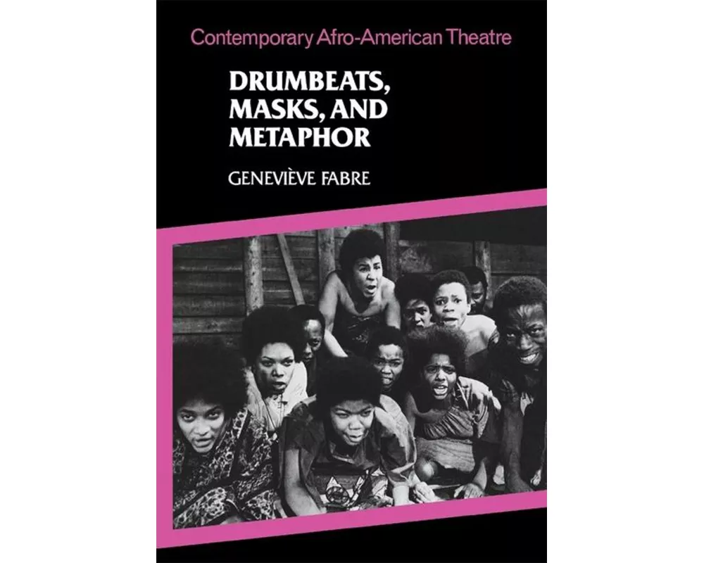 Drumbeats, Masks, and Metaphor