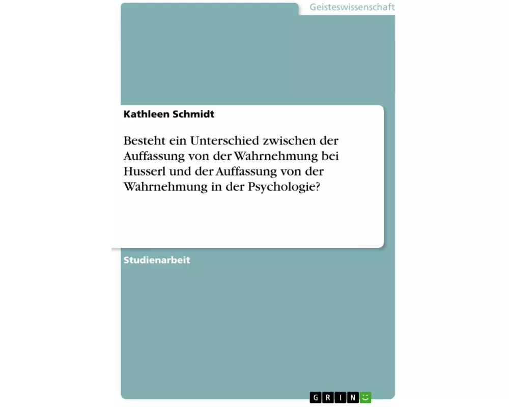 Besteht ein Unterschied zwischen der Auffassung von der Wahrnehmung bei Husserl und der Auffassung von der Wahrnehmung in der Psychologie?