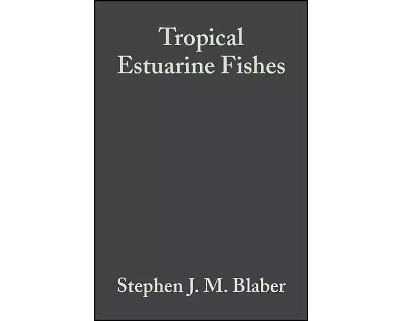 Tropical Estuarine Fishes