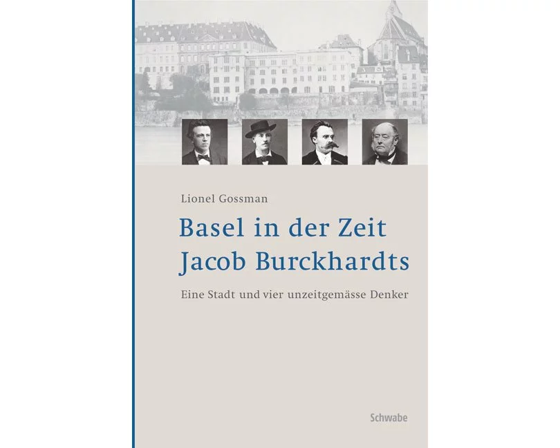 Basel in der Zeit Jacob Burckhardts
