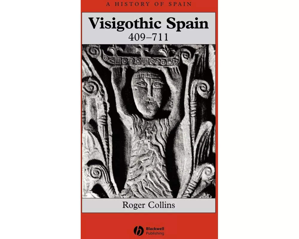 Visigothic Spain 409 - 711