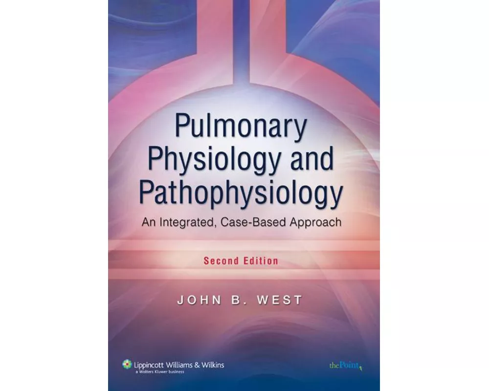 Pulmonary Physiology and Pathophysiology