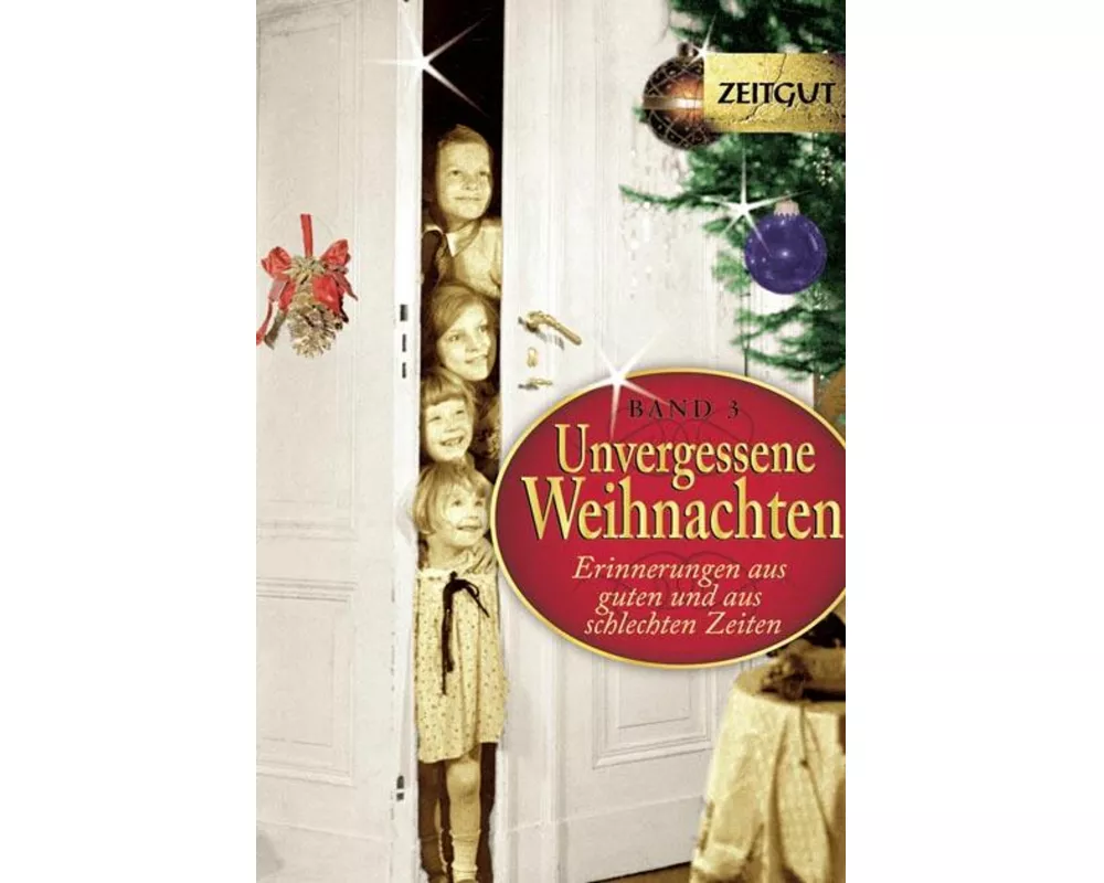 Unvergessene Weihnachten 3