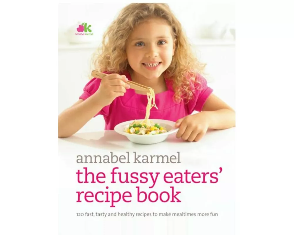Fussy Eaters' Recipe Book