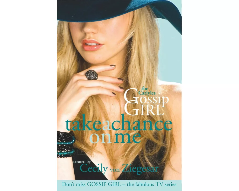 Gossip Girl The Carlyles: Take A Chance On Me