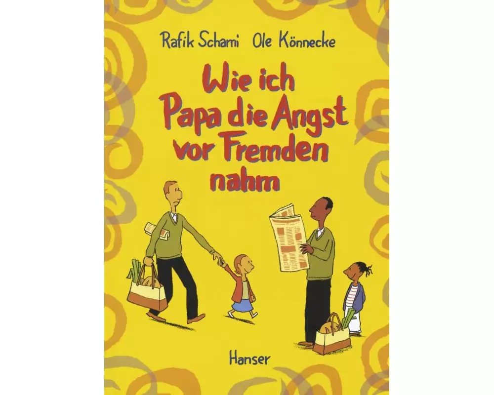 Wie ich Papa die Angst vor Fremden nahm