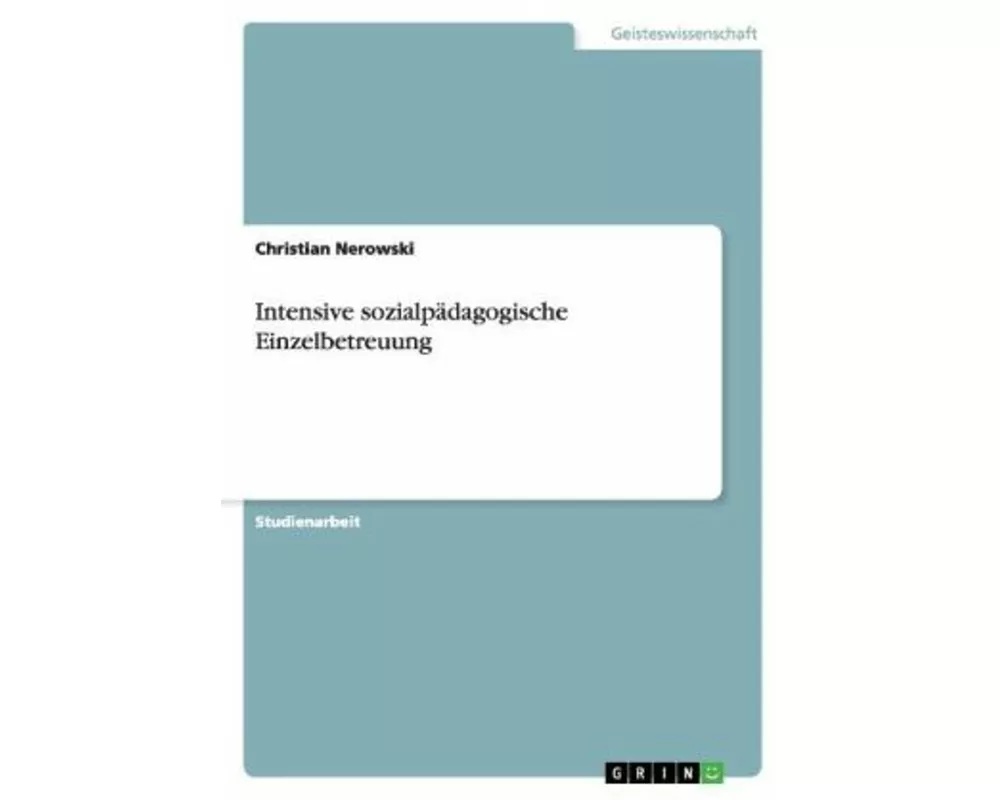 Intensive sozialpädagogische Einzelbetreuung