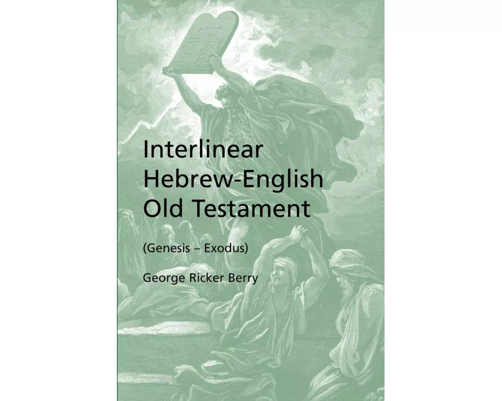 Interlinear Hebrew-English Old Testament (Genesis - Exodus)
