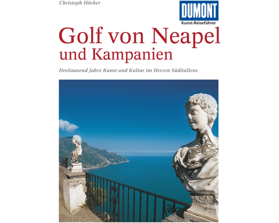 DuMont Kunst-Reiseführer Golf von Neapel und Kampanien