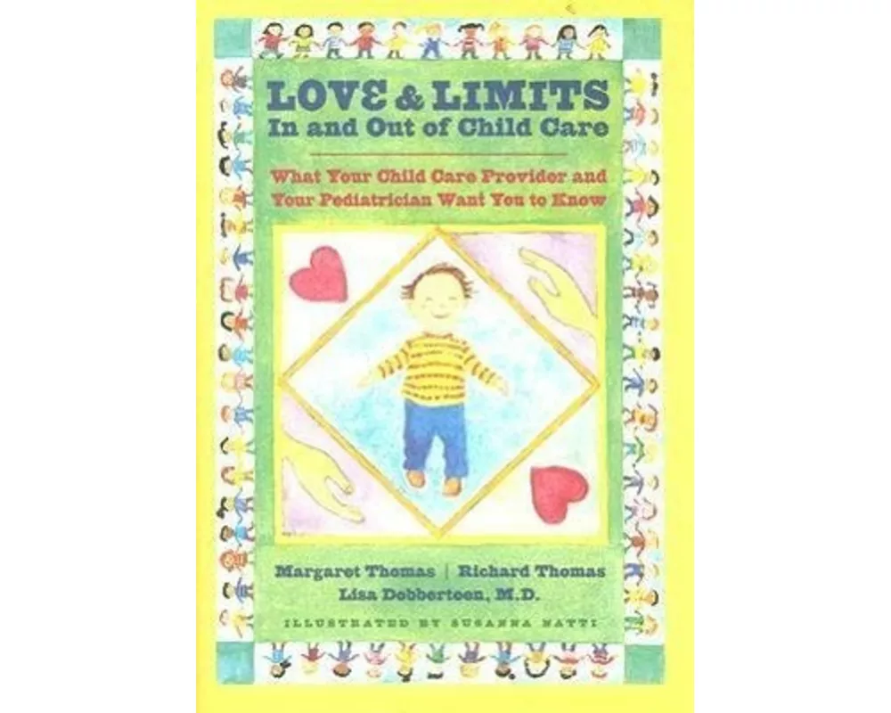 Love and Limits in and Out of Child Care