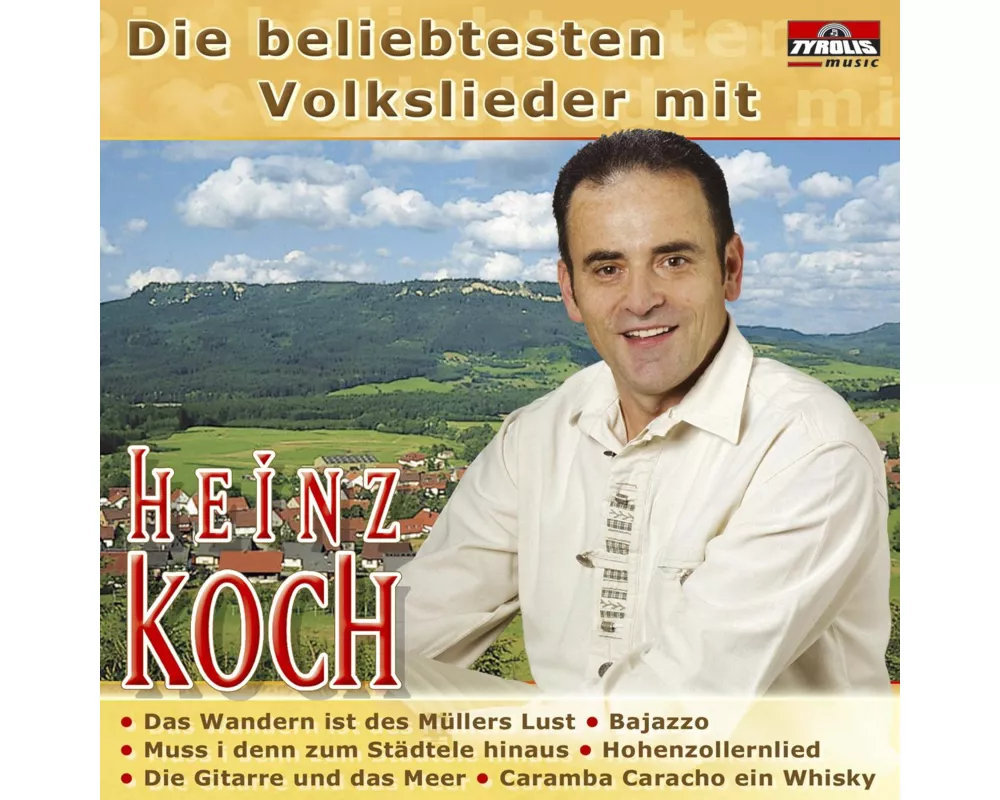 Die beliebtesten Volkslieder mit Heinz Koch
