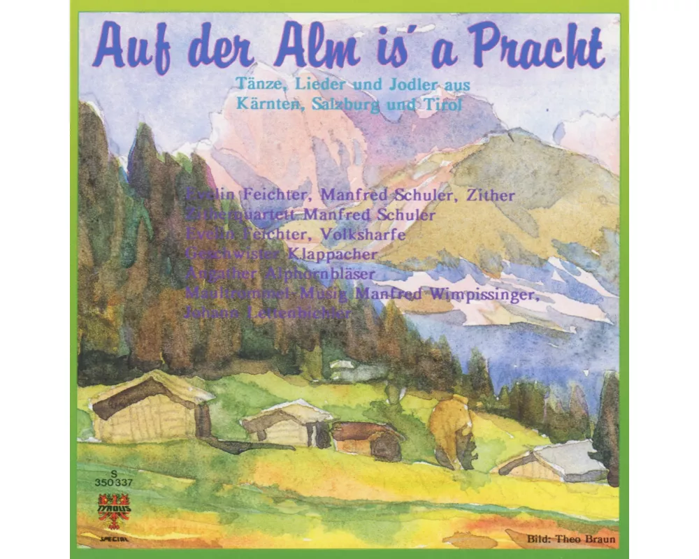 Auf Der Alm Is' A Pracht