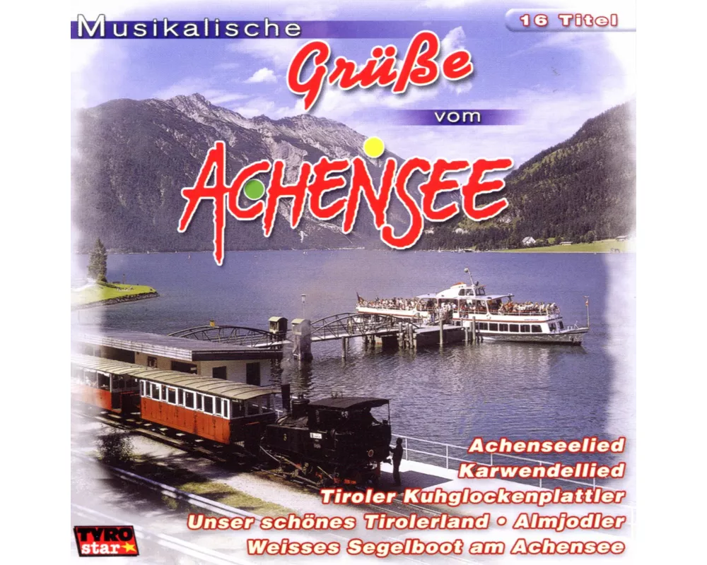 Musikalische Grüáe Vom Achenssee
