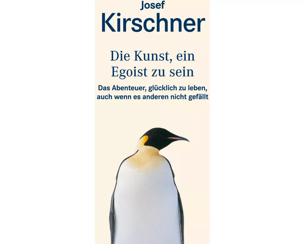 Die Kunst, ein Egoist zu sein