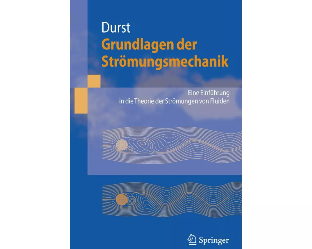 Grundlagen der Strömungsmechanik