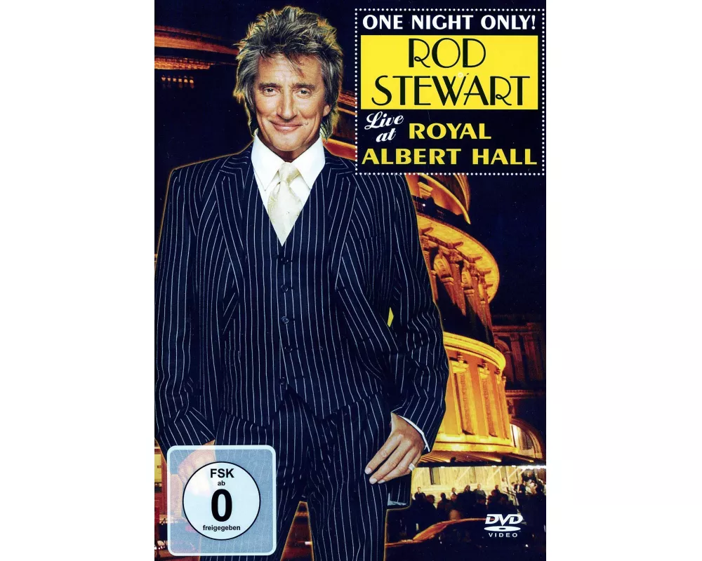 One Night Only! Rod Stewart Live At Royal Albert H