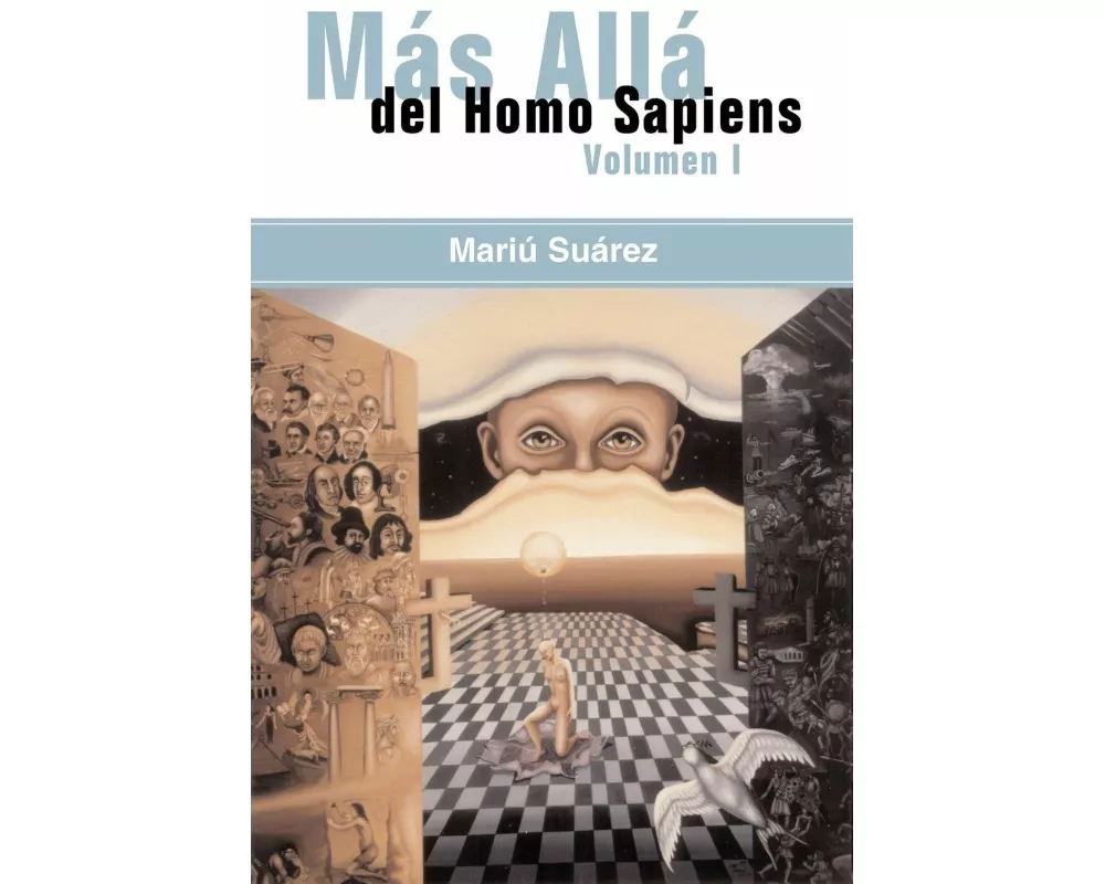 Mas Alla del Homo Sapiens - Vol I ( Beyond the Homo Sapiens - Vol I)