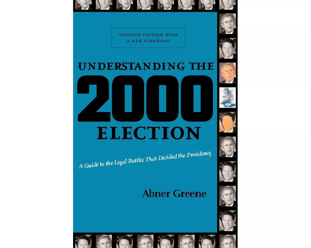 Understanding the 2000 Election