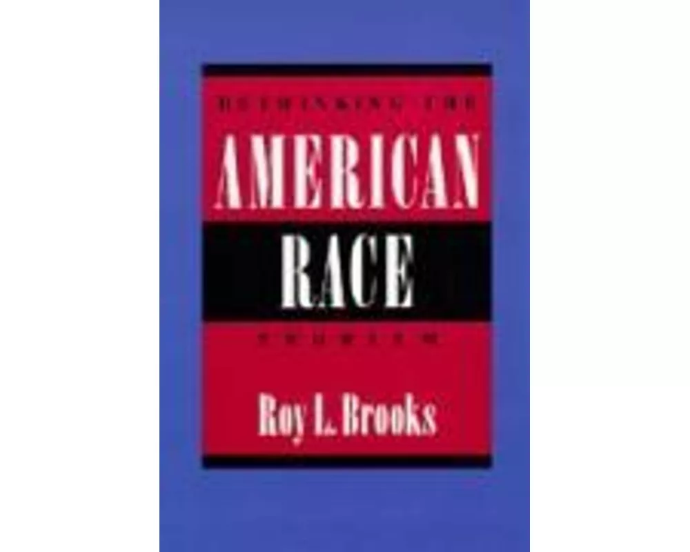 Rethinking the American Race Problem