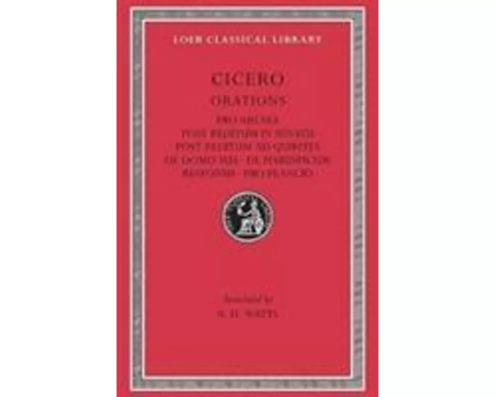 Pro Archia. Post Reditum in Senatu. Post Reditum ad Quirites. De Domo Sua. De Haruspicum Responsis. Pro Plancio