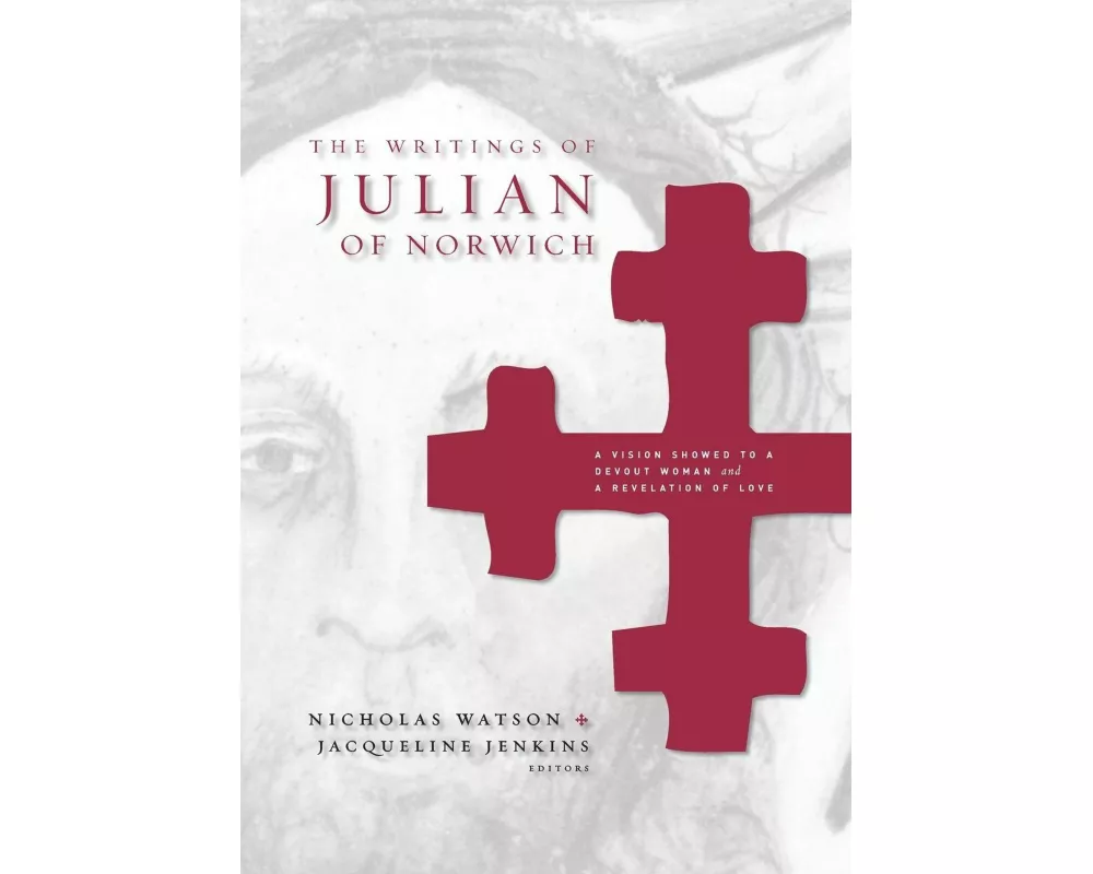 The Writings of Julian of Norwich