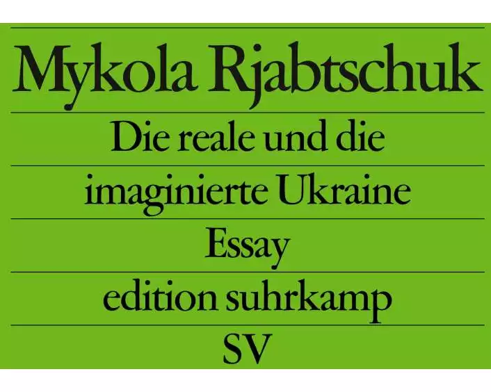 Die reale und die imaginierte Ukraine
