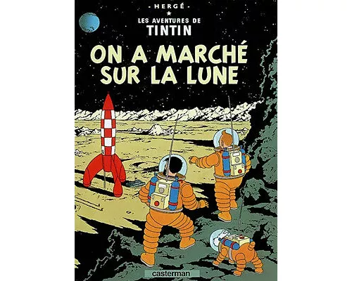 Les Aventures de Tintin. On a marché sur la lune