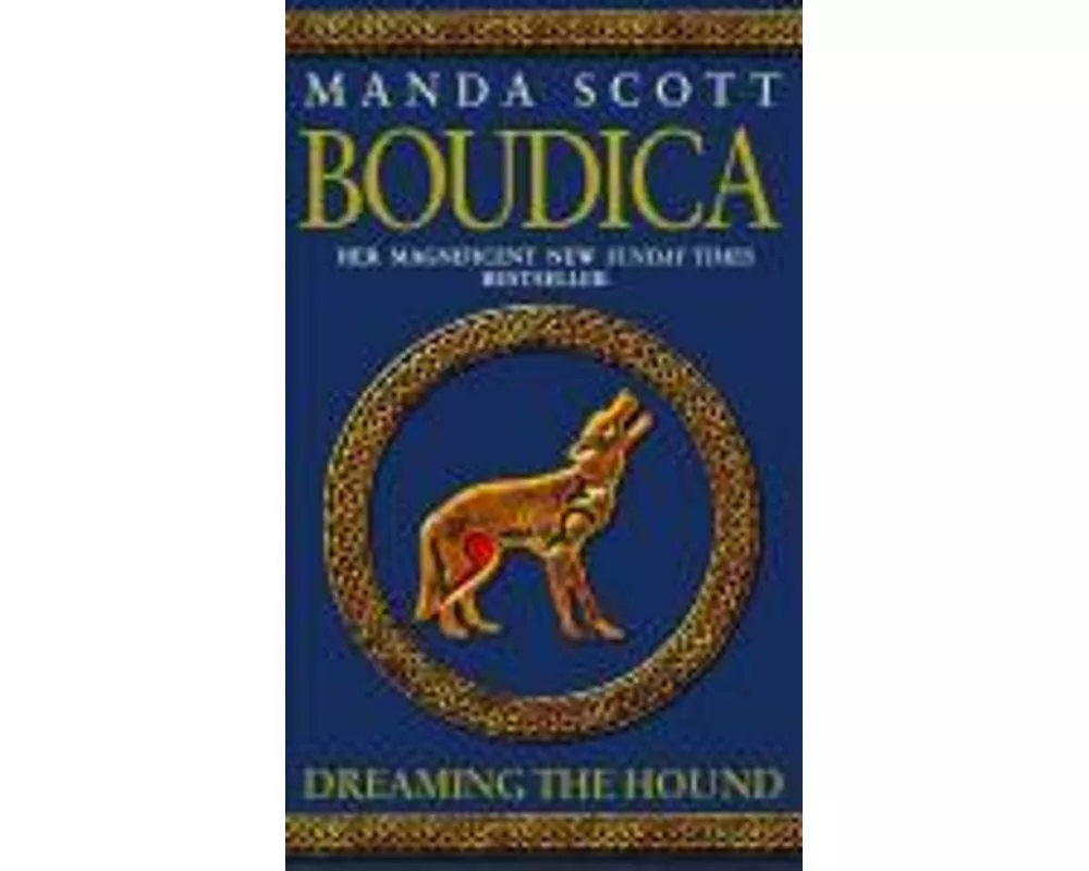 Boudica: Dreaming The Hound