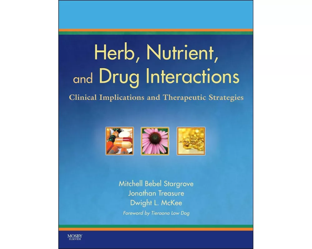 Herb, Nutrient, and Drug Interactions