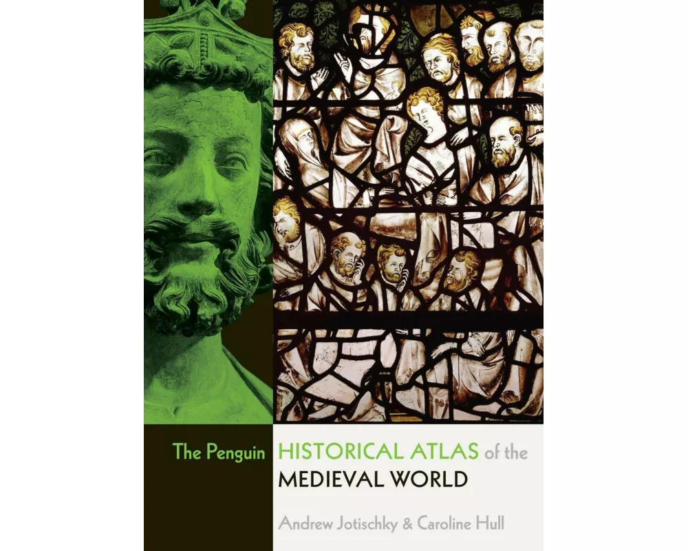 The Penguin Historical Atlas of the Medieval World