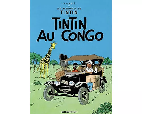 Les Aventures de Tintin. Tintin au Congo