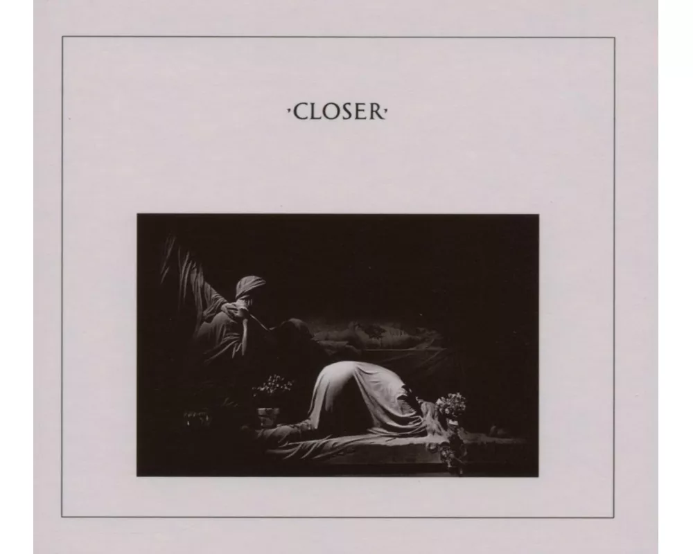Closer (Collector's Edition)