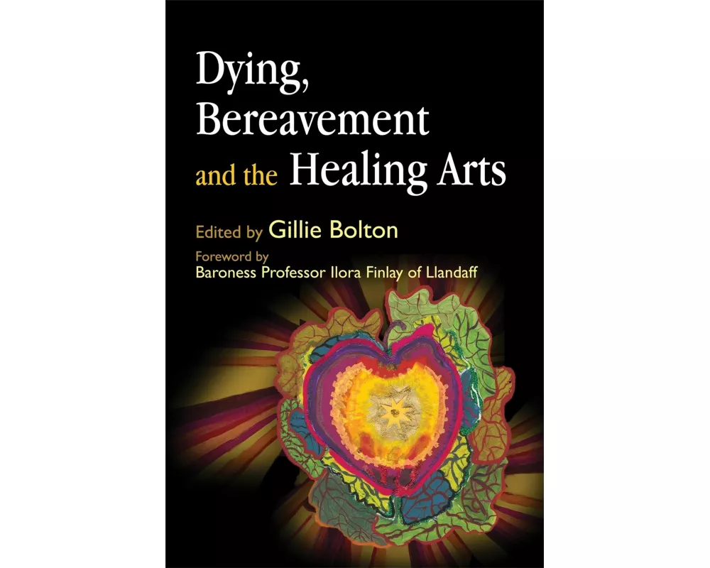 Dying, Bereavement and the Healing Arts