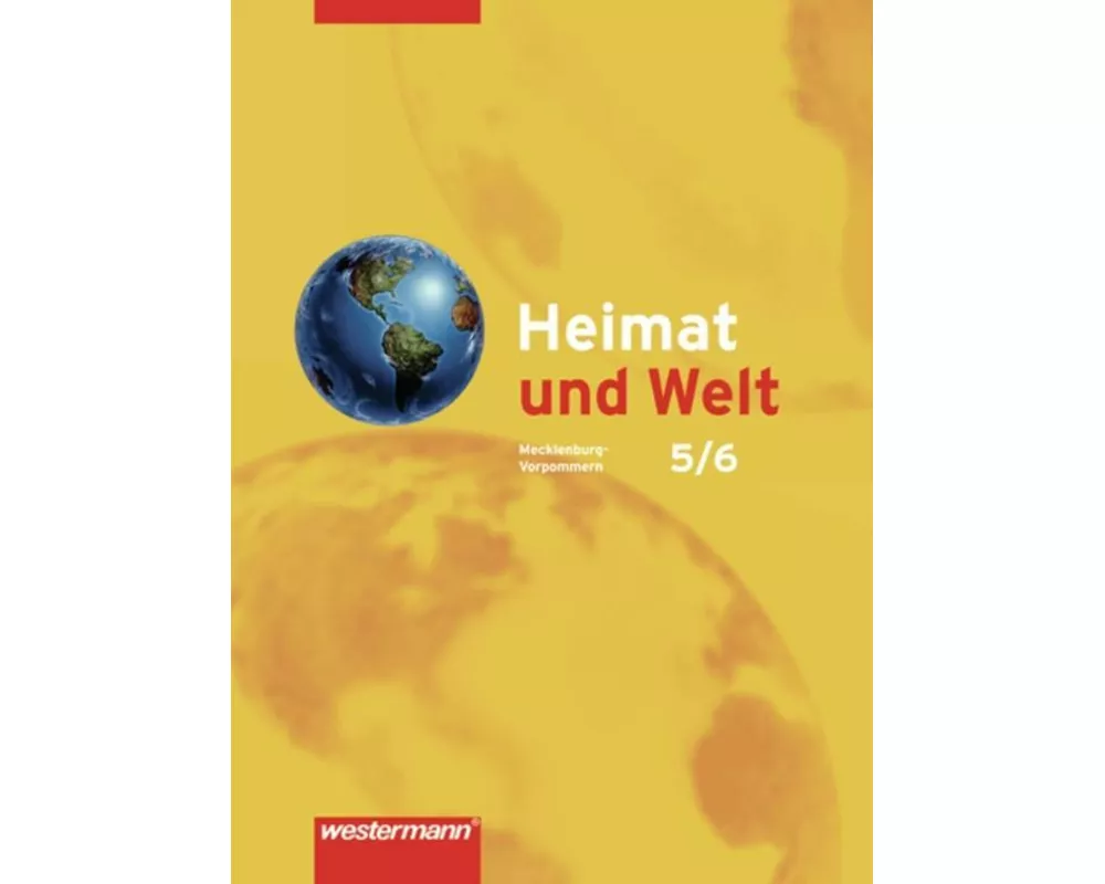 Heimat und Welt - Ausgabe 2008 für Mecklenburg-Vorpommern