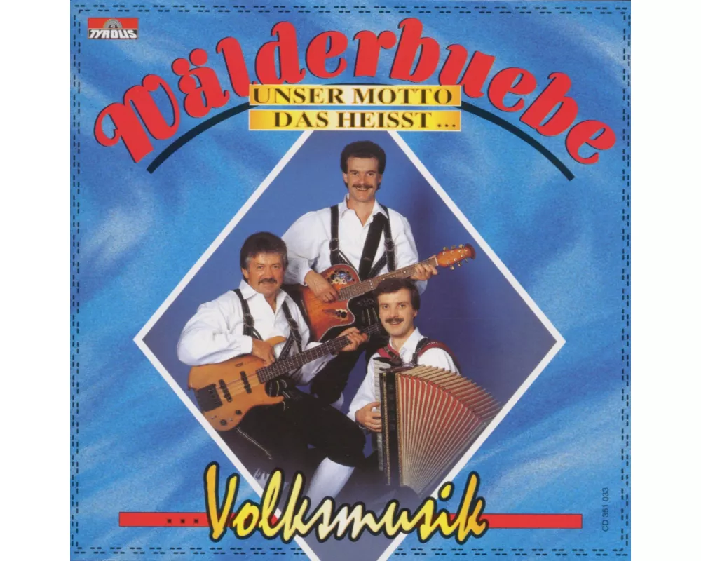 Unser Motto Heisst Volksmusik
