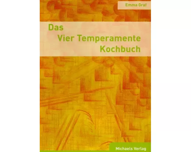 Das Vier Temperamente Kochbuch
