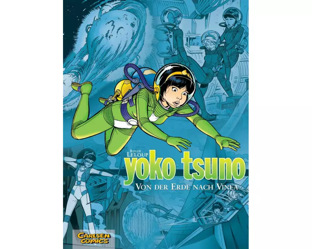 Yoko Tsuno Sammelbände 2: Von der Erde nach Vinea