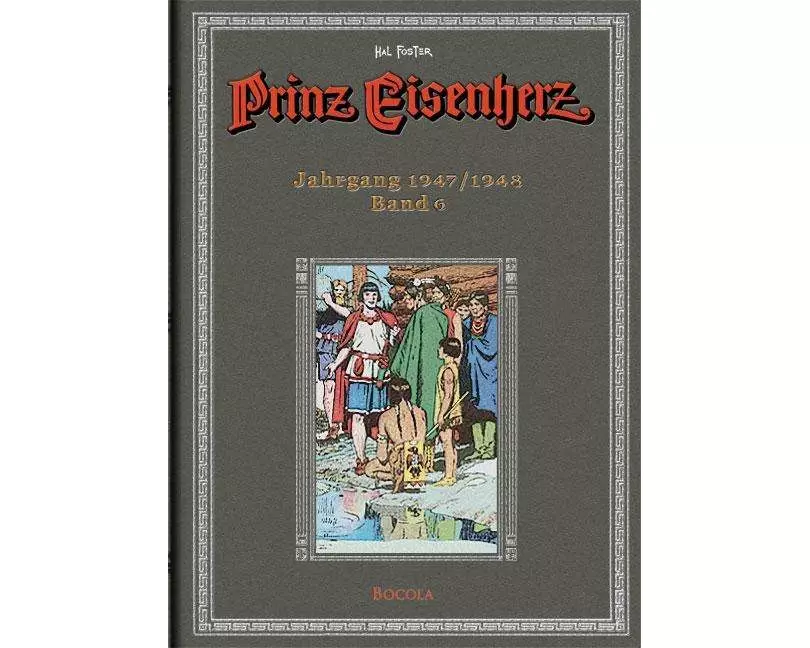 Prinz Eisenherz. Hal Foster Gesamtausgabe - Band 6