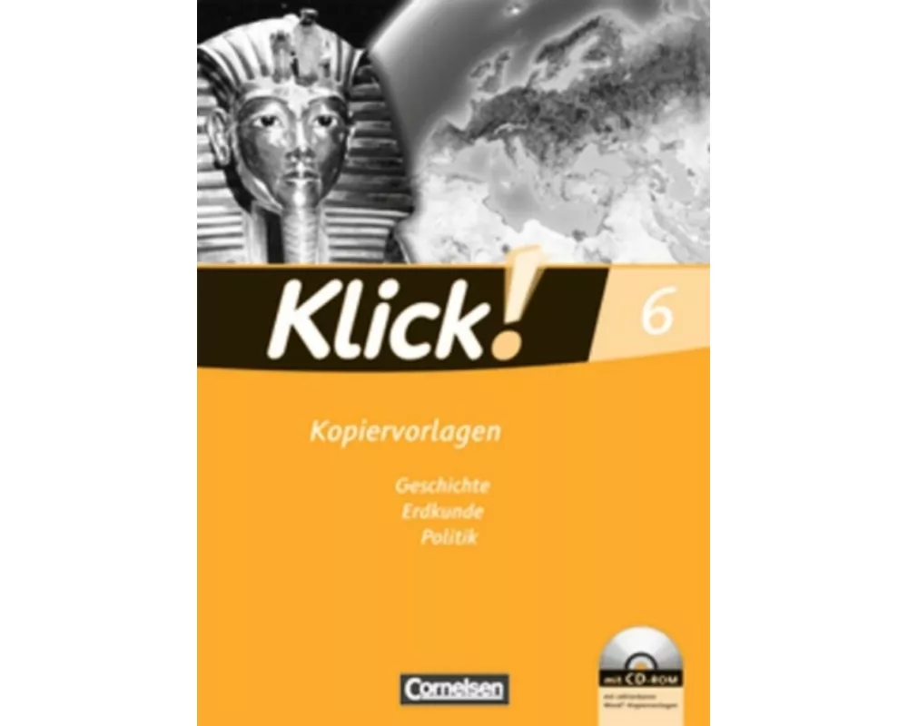 Klick! Geschichte, Erdkunde, Politik - Kopiervorlagen für alle Bundesländer - 6. Schuljahr