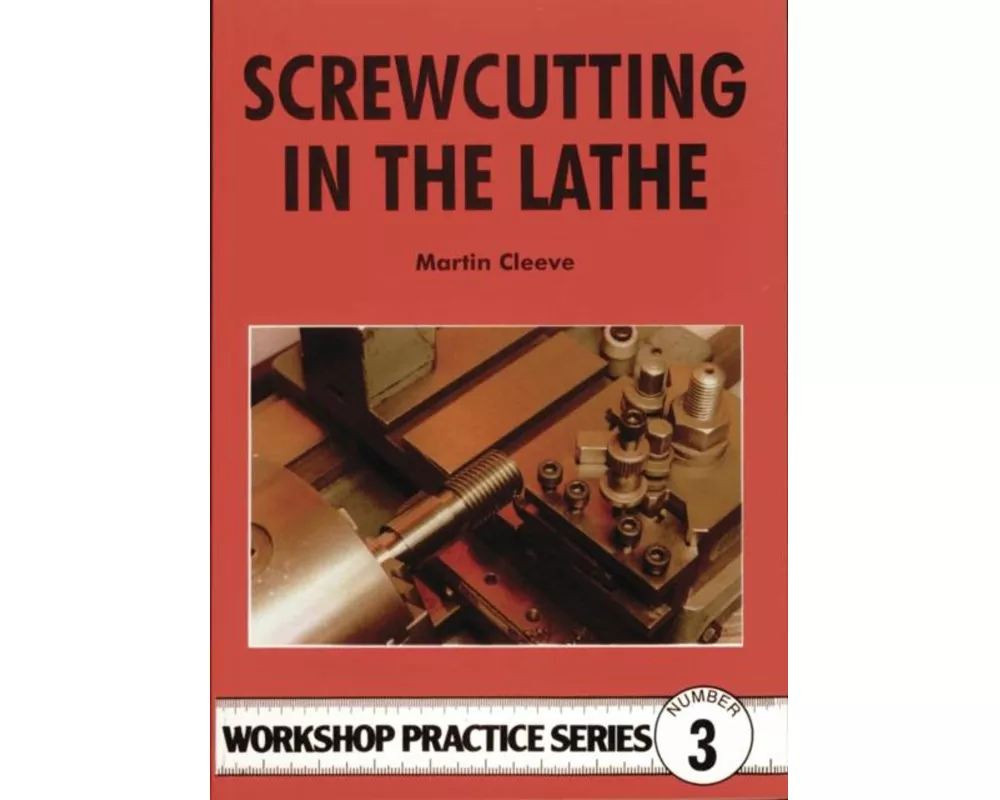 Screwcutting in the Lathe