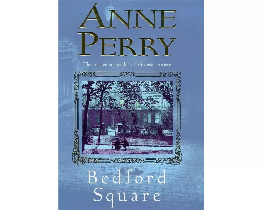 Bedford Square (Thomas Pitt Mystery, Book 19)