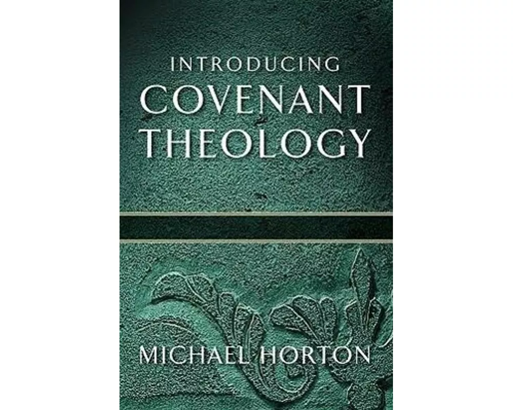 Introducing Covenant Theology
