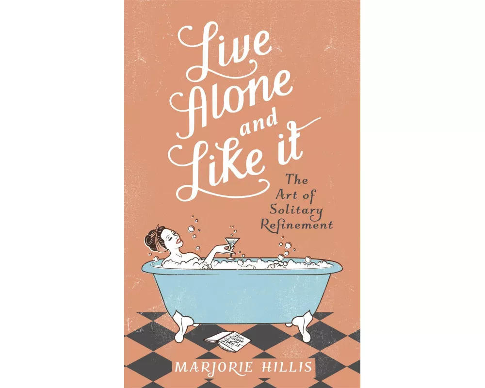 Live Alone And Like It