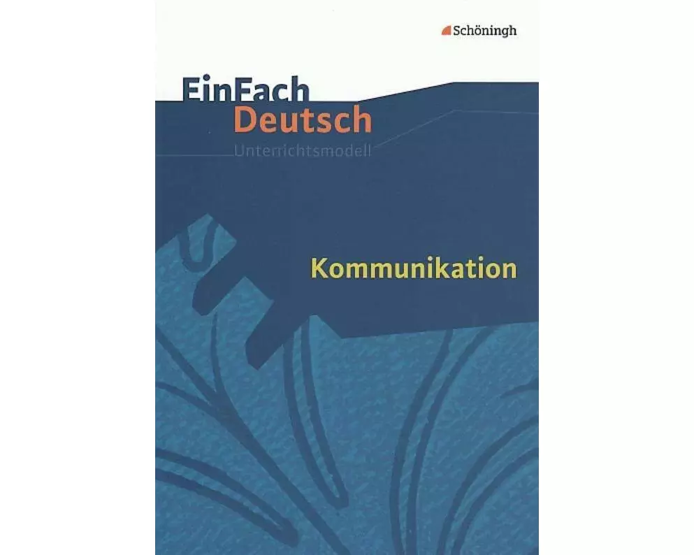 EinFach Deutsch Unterrichtsmodelle