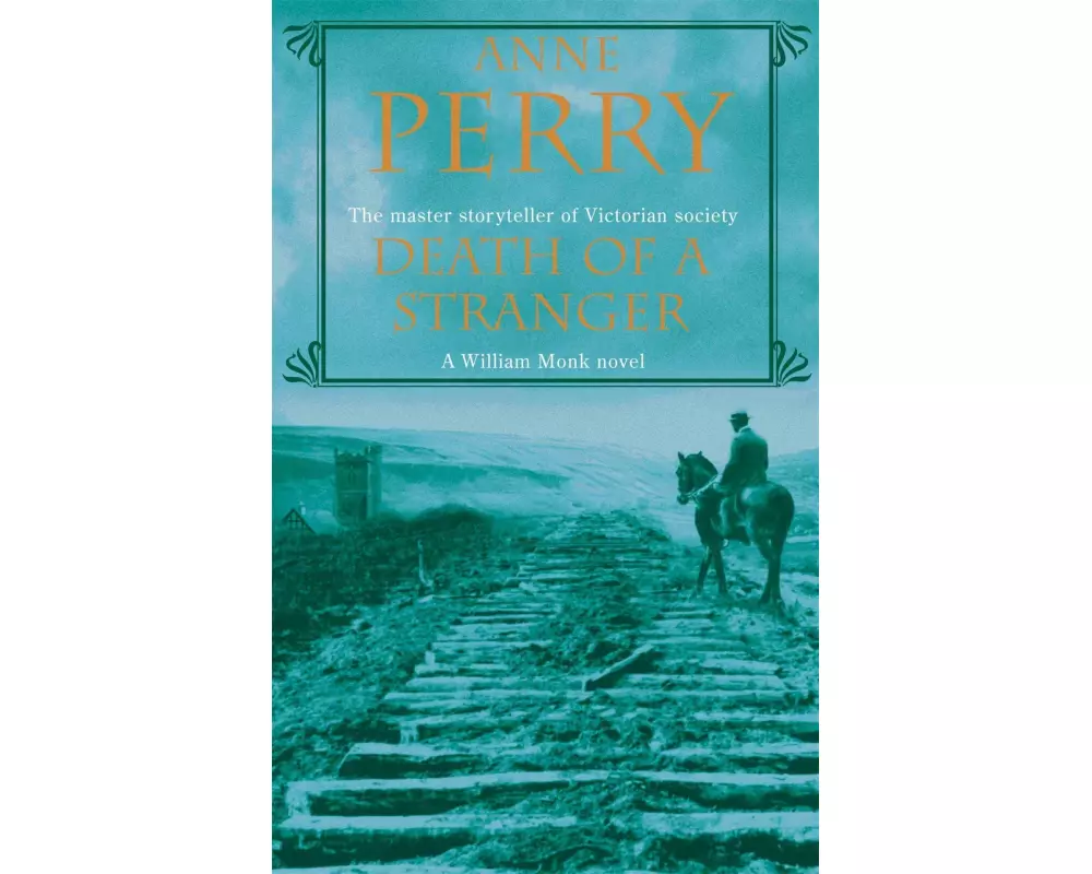 Death of a Stranger (William Monk Mystery, Book 13)