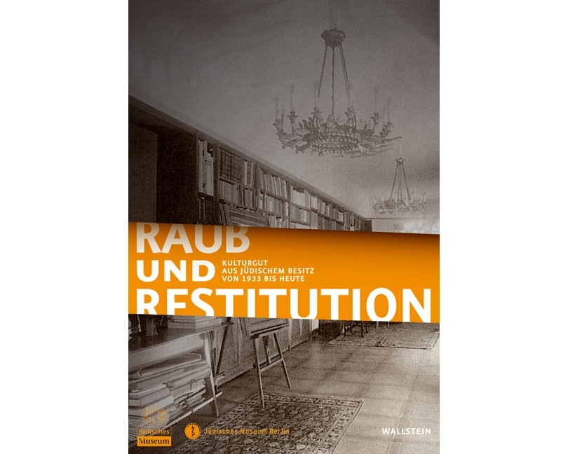 Raub und Restitution