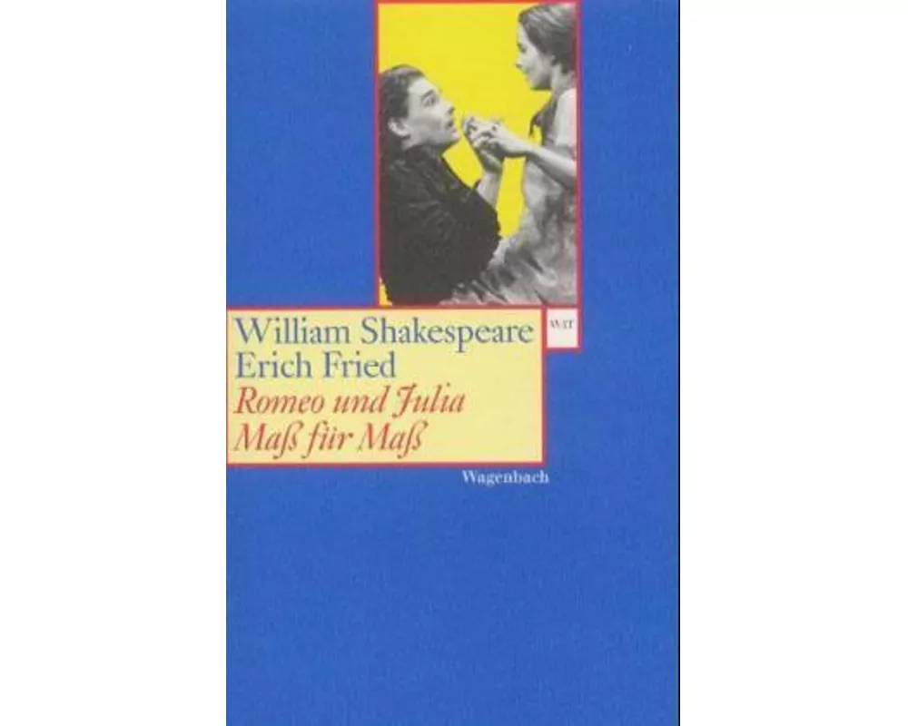 Romeo und Julia Maß für Maß