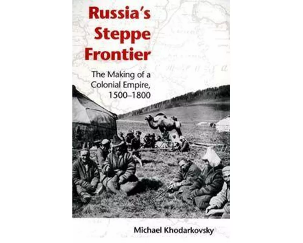 Russia's Steppe Frontier